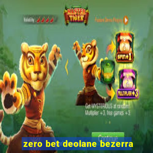 zero bet deolane bezerra